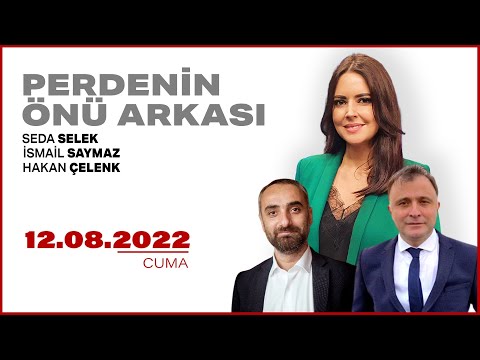 #CANLI | Seda Selek ile Perdenin Önü Arkası | 12 Ağustos 2022 | #HalkTV