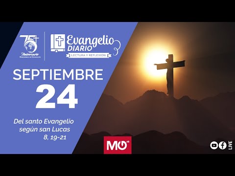 Lectura y reflexión | 24 de septiembre 2024 | Del santo Evangelio según san Lucas: 8, 19-21.