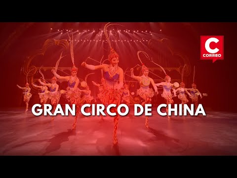 Gran Circo de China deslumbra en el Gran Teatro Nacional con “Beijing Beijing – Fu Tu”