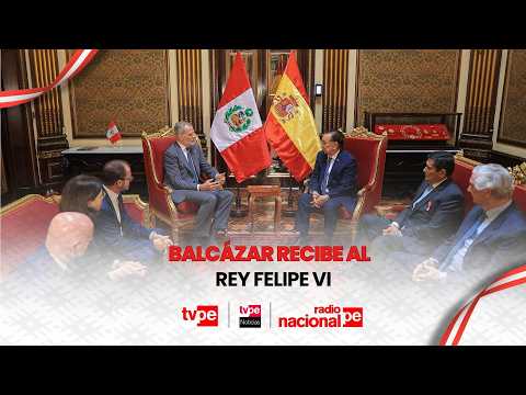 Presidente Balcázar recibe al rey Felipe VI en Palacio por la transmisión del mando supremo