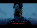The Odyssey  Official Trailer