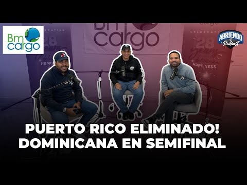 PUERTO RICO ELIMINADO! DOMINICANA AVANZA A SEMIFINAL ¿LOGRARÁ LLEGAR A LA FINAL?