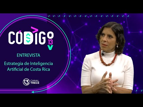 Entrevista: Estrategia de Inteligencia Artificial de Costa Rica | Código 13.