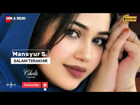 Salam Terakhir || Mansyur S. || OM. Radesa