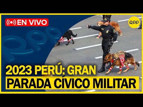 #EnVivo GRAN PARADA Y DESFILE CÍVICO MILITAR por fiestas patrias | 29 Julio PERÚ