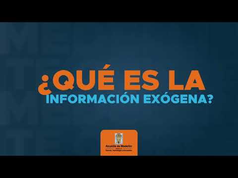 ¿Que? es informacio?n exo?gena? - Alcaldía de Medellín