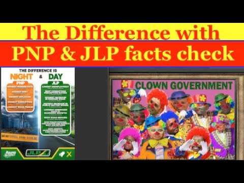 The Difference with PNP good Governance & JLP Clown Government. facts Check