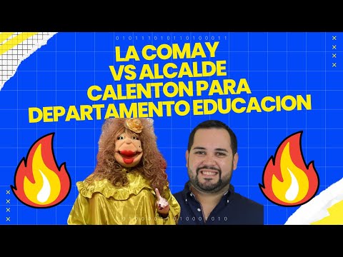 La Comay vs Alcalde de Ciales - Calenton del dia Departamento de Educacion
