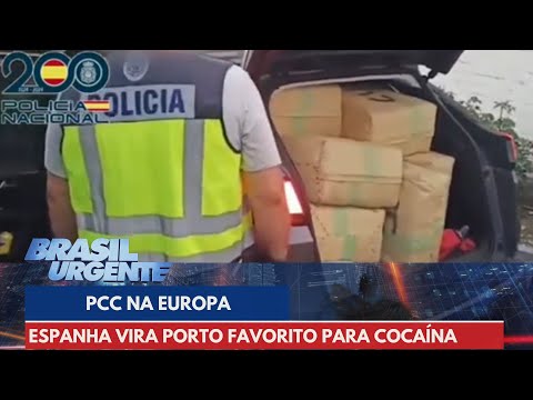 PCC na Europa: Espanha vira porto favorito para cocaína | Brasil Urgente