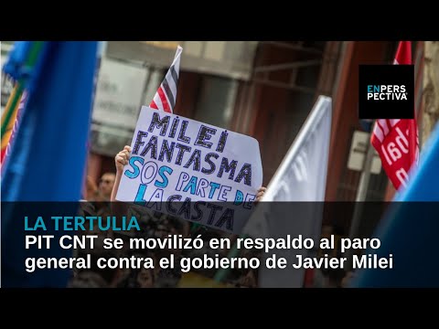 PIT CNT se movilizó en respaldo al paro general contra el gobierno de Milei en Argentina