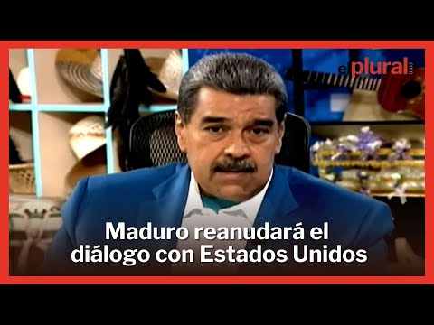 Maduro reanudará el diálogo con Estados Unidos