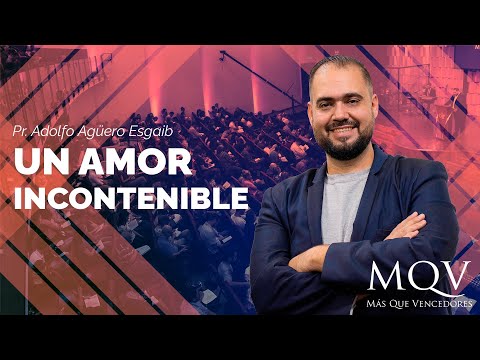 #TV436 Prédica del pastor Adolfo Agüero - Un amor incontenible