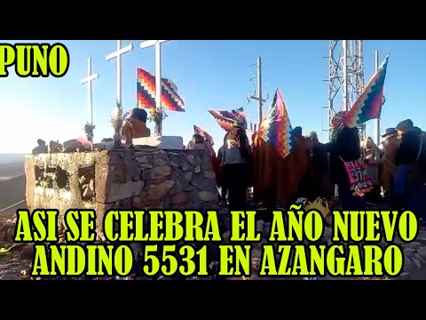 NUEVO AÑO ANDINO 5531 SE CELEBRO EN EL APU TUTELA CHOQUECHAMBI DE AZANGARO PUNO