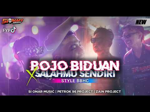 DJ BOJO BIDUAN X SALAHMU SENDIRI - BBHC STYLE | PETROK96 PROJECT