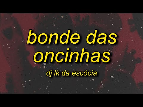 Dj LK da Escócia - Bonde das Oncinhas | rawr dance tiktok