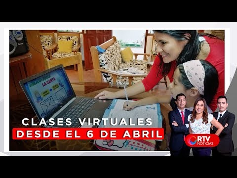 Clases escolares se inician este 6 de abril de manera virtual  - RTV Noticias