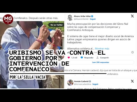 URIBISMO SE VA CONTRA EL GOBIERNO POR INTERVENCIÓN DE COMFENALCO