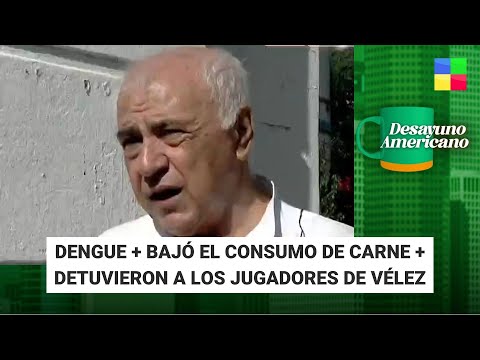 Dengue + Caso Vélez: jugadores detenidos  #DesayunoAmericano | Programa completo (19/03/24)