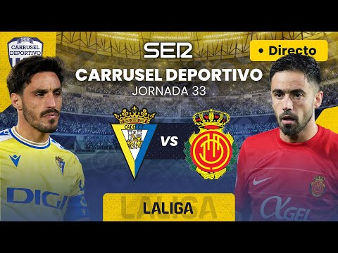 ? CÁDIZ CF vs RCD MALLORCA | EN DIRECTO #LaLiga 23/24 - Jornada 33