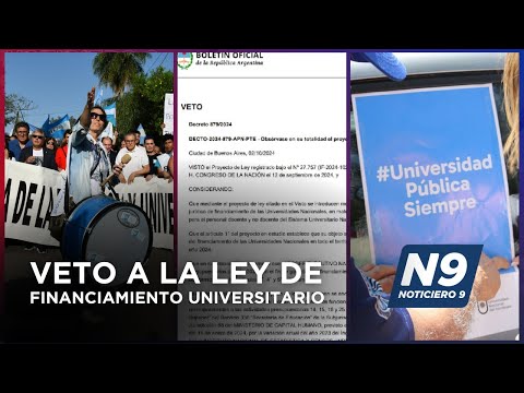 VETO A LA LEY DE FINANCIAMIENTO UNIVERSITARIO - NOTICIERO 9