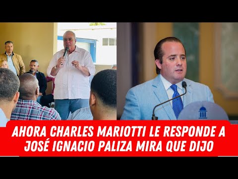 AHORA CHARLES MARIOTTI LE RESPONDE A JOSÉ IGNACIO PALIZA MIRA QUE DIJO