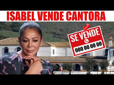 TRISTES noticias para Isabel Pantoja ABANDONA CANTORA para SIEMPRE y VENDE la finca