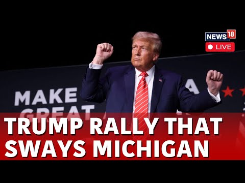 Donald Trump Michigan Speech LIVE | Donald Trump Campaigns For US Election 2024 | Trump News | N18G