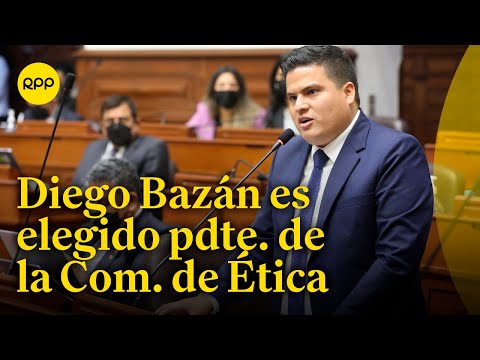 Diego Bazán es elegido como presidente de la Comisión de Ética