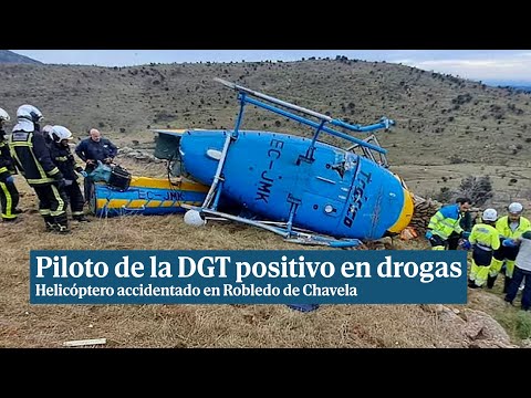 Detenido el piloto del helicóptero de la DGT accidentado tras dar positivo en cocaína y anfetaminas