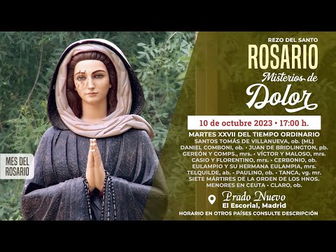 SANTO ROSARIO de hoy Martes (Misterios Dolorosos) en DIRECTO desde PRADO NUEVO a las 17:00 h.