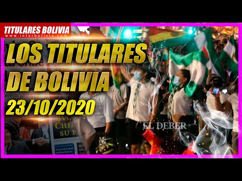 ? LOS TITULARES DE BOLIVIA ?? 23 DE OCTUBRE 2020 [ NOTICIAS DE BOLIVIA ] Edición narrada ?