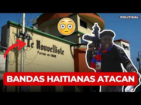 BANDAS HAITIANAS ATACAN PERIODICO LE NOUVELLISTE