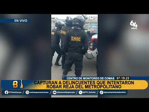 ¡Detenidos! Sujetos intentan robar reja de estación del Metropolitano en Comas