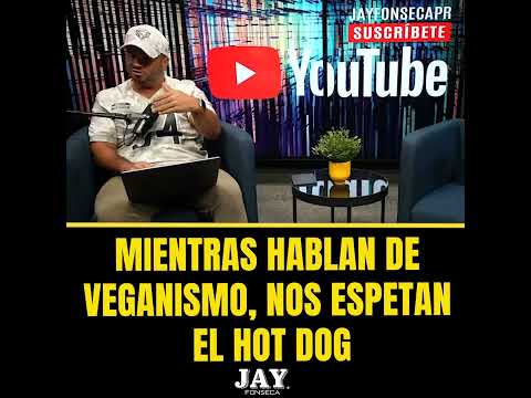 Mientras hablan de veganismo, nos espetan el hot dog