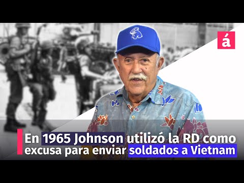 En 1965 Johnson utilizó la RD como excusa para enviar soldados a Vietnam