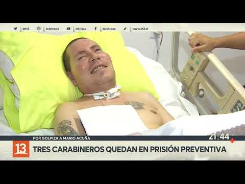 Mario Acuña: 3 carabineros en prisión preventiva por torturas