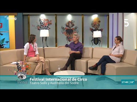 Festival Internacional de Circo,  integrantes | El Living | 19-09-2022