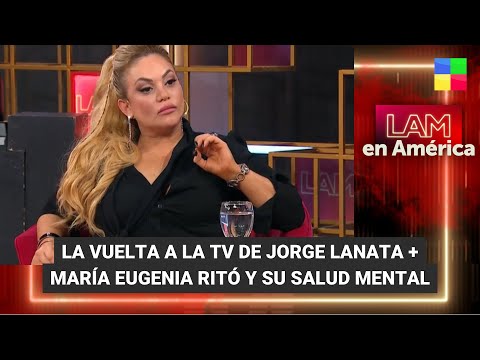 La vuelta de Jorge Lanata + María Eugenia Ritó y salud mental #LAM | Programa completo (13/02/24)