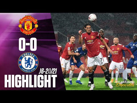 Highlights & Goals | Man United vs. Chelsea 0-0 | Telemundo Deportes