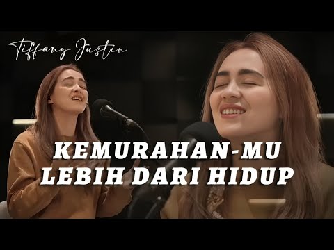 KEMURAHAN-MU LEBIH DARI HIDUP | JUST WORSHIP