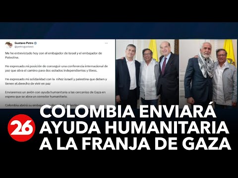Colombia enviará ayuda humanitaria a La Franja de Gaza
