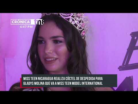 ¡Buen viaje! Miss Teen Nicaragua realiza coctel de despedida a Gladys Molina