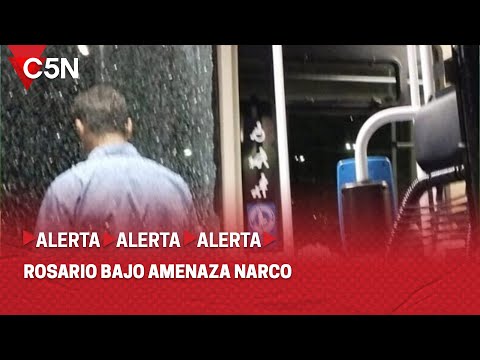 ROSARIO BAJO AMENAZA NARCO: MUERTA A COLECTIVERO, CON NOSOTROS NO sE JODE