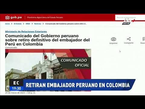 Gobierno peruano retira de manera definitiva a su embajador en Colombia