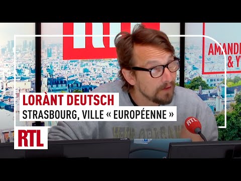 Lorànt Deutsch : Comment Strasbourg est devenue une ville européenne