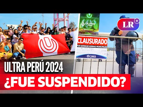 ULTRA PERÚ 2024: Municipalidad de Lima SUSPENDIÓ temporalmente el CONCIERTO | #LR