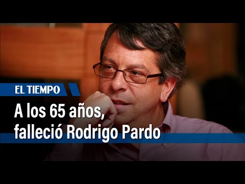 A los 65 años, falleció el excanciller, diplomático y periodista Rodrigo Pardo | El Tiempo