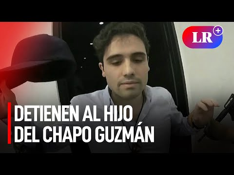 Ovidio Guzmán: Hijo de Joaquín Chapo Guzmán es detenido durante operativo