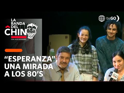 La Banda del Chino: “Esperanza”, una mirada a los 80’s (HOY)