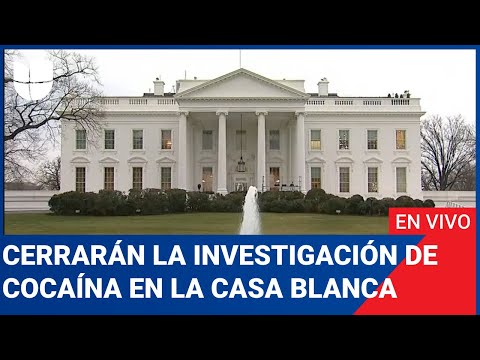 Edición Digital en vivo: Cerrarán la investigación sobre la cocaína aparecida en la Casa Blanca